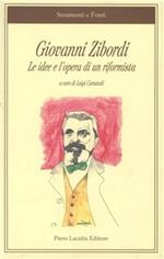 Giovanni Zibordi. Le idee e l'opera di un riformista