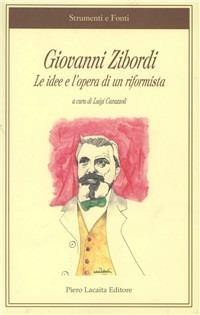 Giovanni Zibordi. Le idee e l'opera di un riformista - copertina