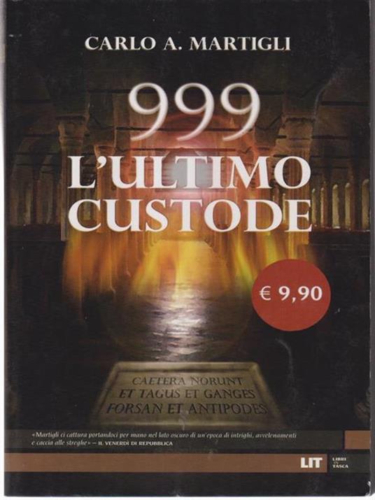 999. L'ultimo custode - Carlo A. Martigli - copertina