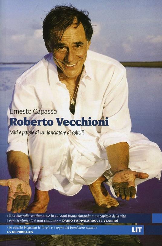 Roberto Vecchioni. Miti e parole di un lanciatore di coltelli - Ernesto Capasso - copertina