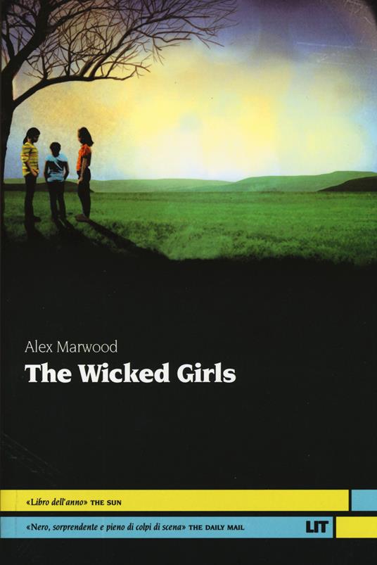 The wicked girls - Alex Marwood - 3