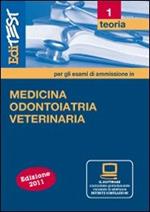 EdiTEST 1. Teoria-Medicina, odontoiatria e veterinaria per la preparazione ai test di ammissione. Con software di simulazione