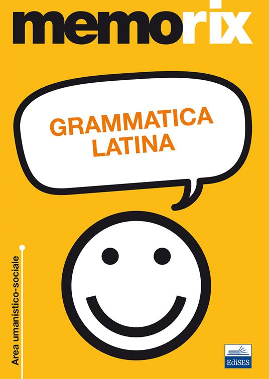 Grammatica latina. Memorix - Olimpia Rescigno - copertina