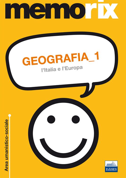 Geografia. Vol. 1: L'Italia e l'Europa. - Olimpia Rescigno - copertina