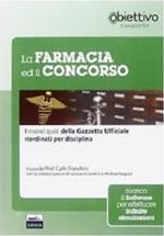 La farmacia ed il concorso. Banca dati ufficiale per l'assegnazione delle sedi farmaceutiche