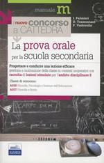 La prova orale del concorso per le classi A036, A037. Progettare e condurre una lezione efficace...