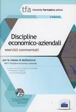 8 TFA. Discipline economico aziendali. Esercizi commentati per la classe A017. Con software di simulazione