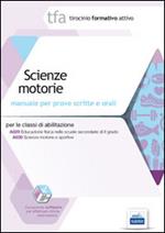 12 TFA. Scienze motorie. Manuale per le prove scrite e orali classi A029 e A030. Con software di simulazione