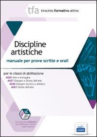 14 TFA. Discipline artistiche. Manuale per le prove scritte e orali classi A025, A027, A028, A061 - copertina