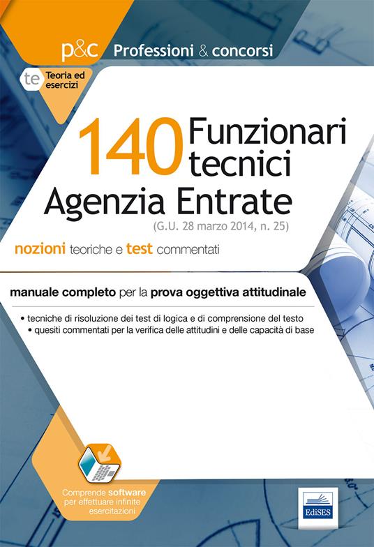 140 funzionari tecnici agenzia entrate. Prova oggettiva attitudinale - copertina