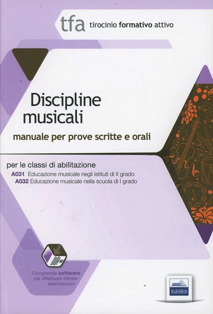 TFA. Classi A031-A032 prove scritte e orali. Manuale di teoria ed esercizi di educazione musicale. Kit completo. Con software di simulazione - copertina