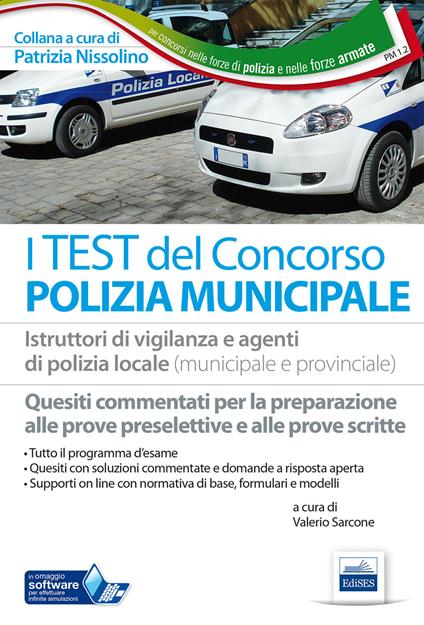 I test del concorso polizia municipale. Quesiti commentati per la preparazione alle prove preselettive e scritte - copertina