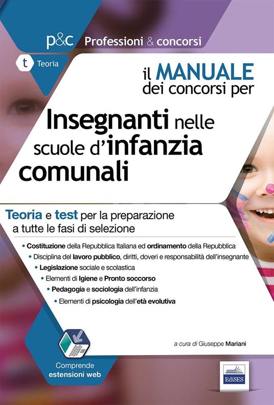 Il manuale dei concorsi per insegnanti nelle scuole d'infanzia comunali. Teoria e test per la preparazione a tutte le fasi di selezione. Con software di simulazione - copertina