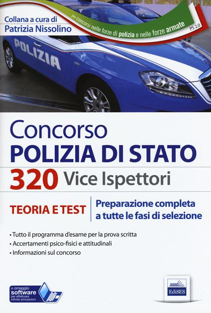 Concorso 320 Viceispettori Polizia di Stato. Teoria e test per la preparazione completa a tutte le prove di selezione. Con espansione online - copertina