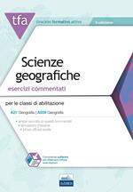 3 TFA. Scienze geografiche. Esercizi commentati per le classi di abilitazione A21, A039. Con software di simulazione