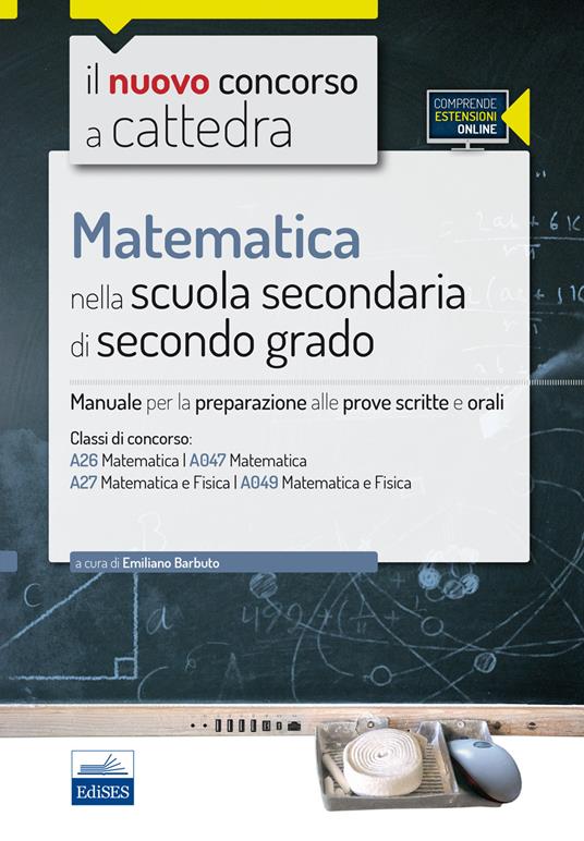 CC4/26 Matematica nella scuola secondaria di II grado. Per le classi A26 (A047) e A27 (A049). Con espansione online - copertina
