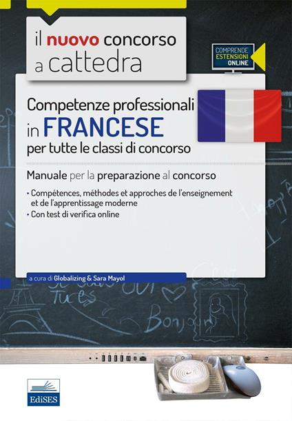 CC 1/6 competenze professionali in francese per tutte le classi di concorso. Manuale per la preparazione al concorso.. Con espansione online - copertina