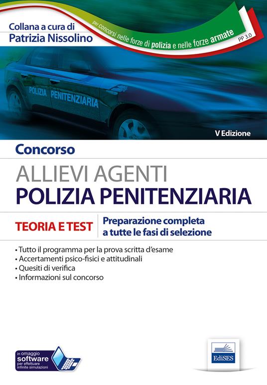 Concorso allievi agenti polizia penitenziaria. Teoria e test per la preparazione a tutte le prove... Ruolo maschile e femminile. Con software di simulazione - copertina