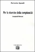 Per le ricerche della complessità Leopardi/Pavese