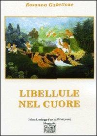 Libellule nel cuore - Rosanna Gabellone - copertina