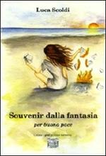 Souvenir dalla fantasia per buona pace