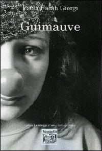 Guimauve - Paola Farah Giorgi - copertina