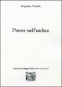 Poesie nell'ombra - Augusta Potestà - copertina