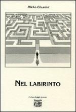 Nel labirinto