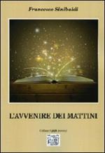 L' avvenire dei mattini