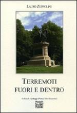 Terremoti fuori e dentro