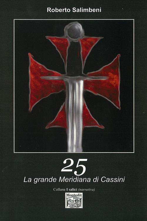 25. La grande meridiana di Cassini - Roberto Salimbeni - copertina