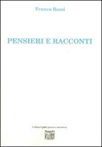 Pensieri e racconti - Franca Bossi - copertina