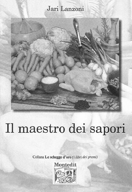 Il maestro dei sapori - Jari Lanzoni - copertina