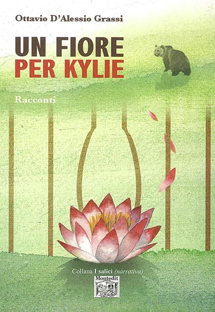 Un fiore per Kylie - Ottavio D'Alessio Grassi - ebook