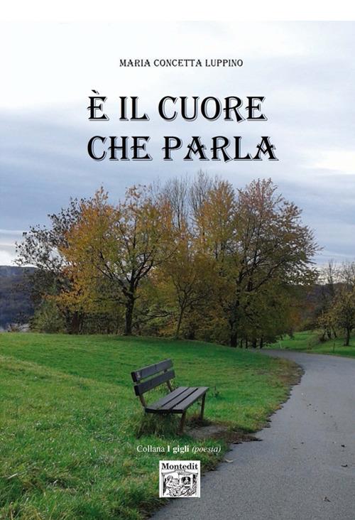 È il cuore che parla - Maria Concetta Luppino - copertina