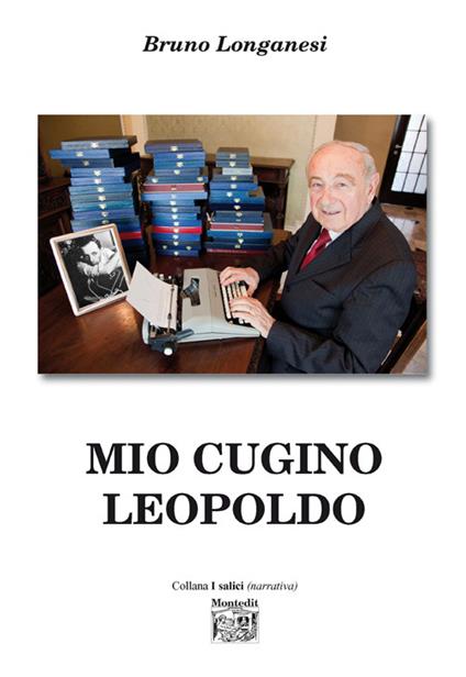 Mio cugino Leopoldo - Bruno Longanesi - copertina