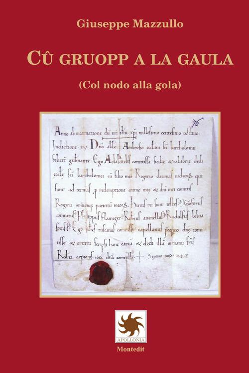 Cû gruopp a la gaula (Col nodo alla gola) - Giuseppe Mazzullo - copertina