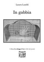 In gabbia