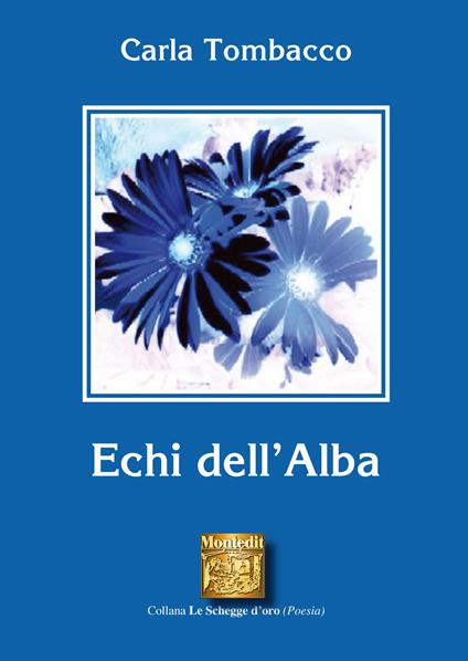 Echi dell'alba - Carla Tombacco - ebook