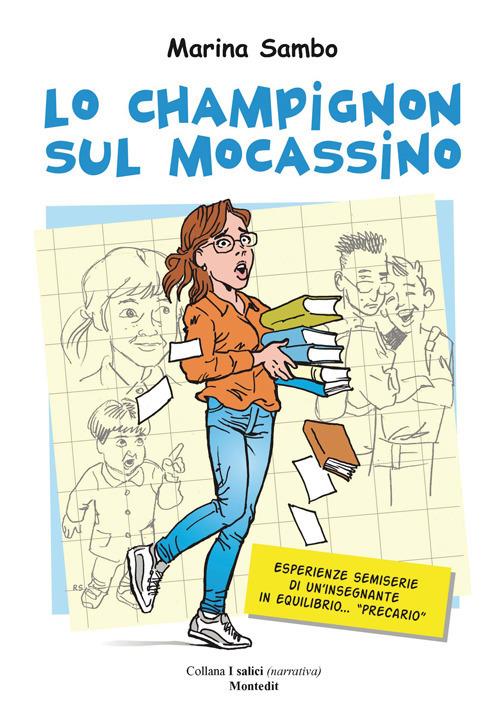 Lo champignon sul mocassino - Marina Sambo - copertina