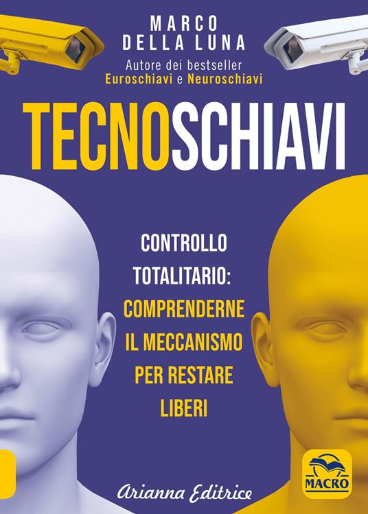 Tecnoschiavi - Marco Della Luna - copertina