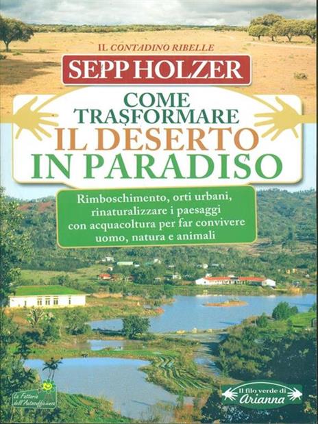 Come trasformare il deserto in paradiso - Sepp Holzer - 3