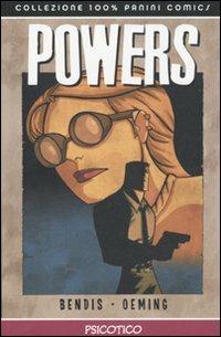 Psicotico. Powers - Brian Michael Bendis,Michael Avon Oeming - copertina