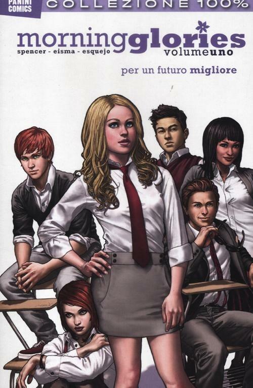 Per un futuro migliore. Morning glories. Vol. 1 - Nick Spencer,Joe Eisma,Rodin Esquejo - copertina