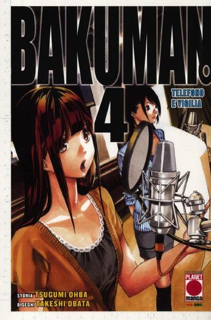 Bakuman. Vol. 4: Telefono e vigilia - Tsugumi Ohba - copertina