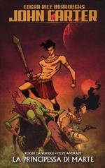 John Carter. La principessa di Marte