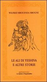 Le ali di Yeshiva e altre storie