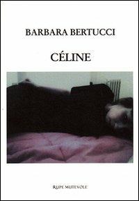 Celine - Barbara Bertucci - copertina