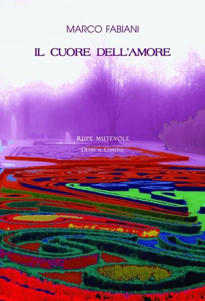 Il cuore dell'amore - Marco Fabiani - copertina