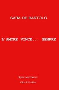 L' amore vince... Sempre